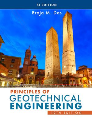 Principles of Geotechnical Engineering, SI Edition | 10:e upplagan