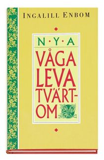 Nya våga leva tvärtom