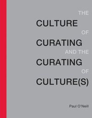 Culture of curating and the curating of culture(s)