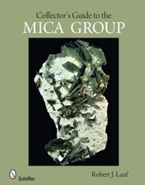 Collectors guide to the mica group