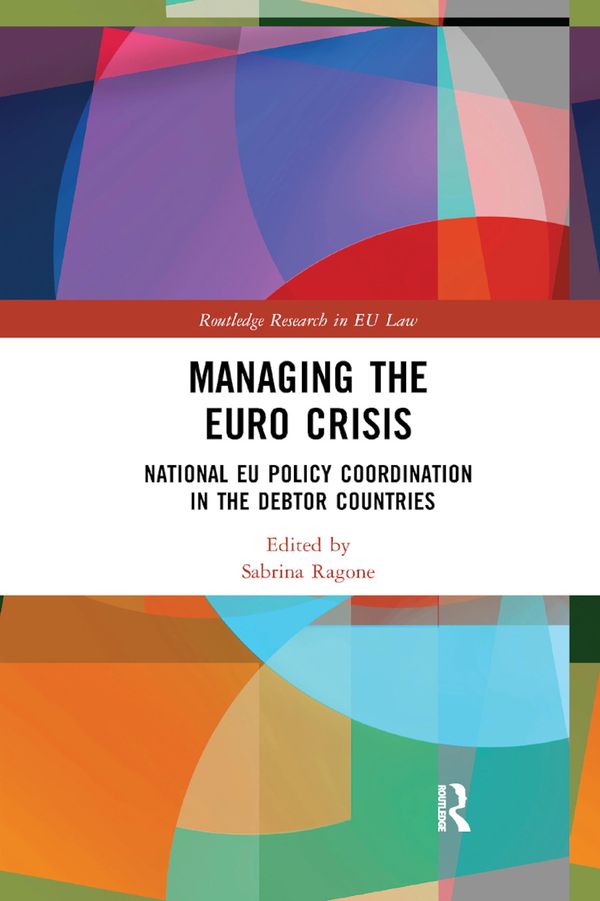 Managing the Euro Crisis | 1:a upplagan