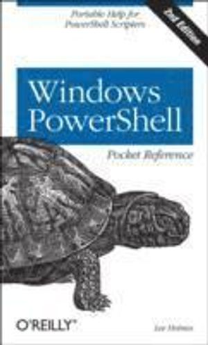 Windows Powershell Pocket Reference | 1:a upplagan