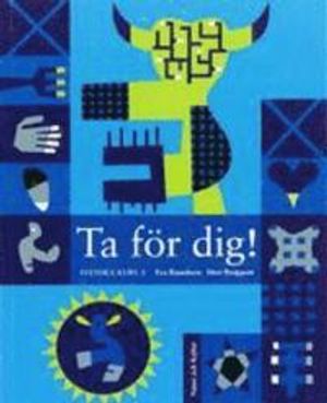 Ta för dig! Elevbok | 1:a upplagan