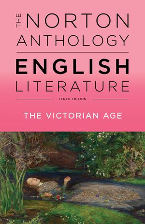 The Norton Anthology of English Literature, The Victorian Age | 10:e upplagan