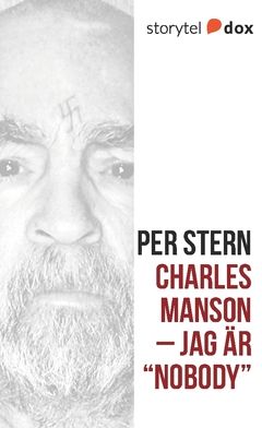 Charles Manson – Jag är "Nobody" | 0:e upplagan