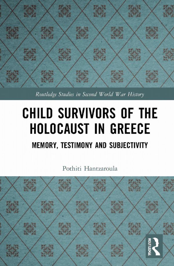 Child Survivors of the Holocaust in Greece | 1:a upplagan
