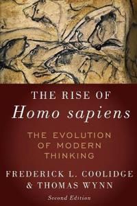 The Rise of Homo Sapiens: The Evolution of Modern Thinking