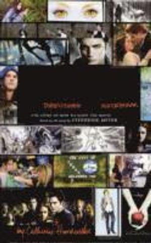 Twilight: directors notebook - the story of how we made the movie