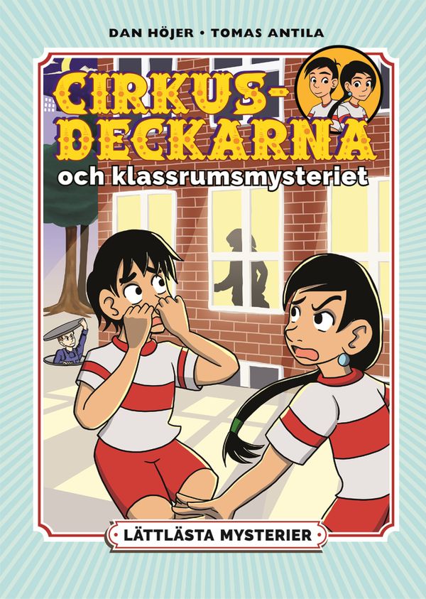 Lättlästa mysterier: Cirkusdeckarna och klassrumsmysteriet | 0:e upplagan