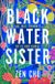 Black Water Sister
