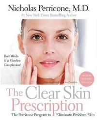 Clear skin prescription - the perricone program to eliminate problem skin
