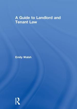 A Guide to Landlord and Tenant Law | 1:a upplagan