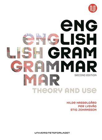 English grammar theory and use | 2:a upplagan