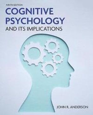 Cognitive Psychology and Its Implications | 9:e upplagan