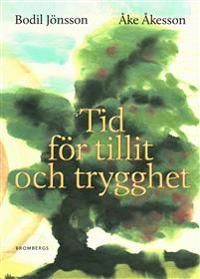Tid för tillit och trygghet | 0:e upplagan