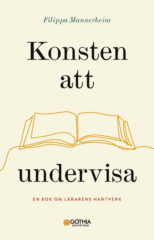 Konsten att undervisa : En bok om lärarens hantverk | 1:a upplagan