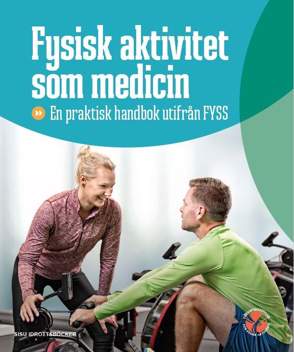 Fysisk aktivitet som medicin | 0:e upplagan