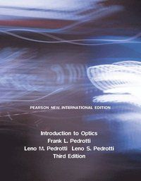 Introduction to Optics: Pearson New International Edition