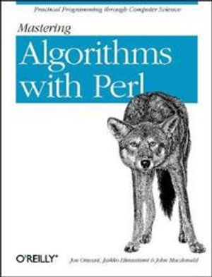 Mastering Algorithms with Perl | 1:a upplagan