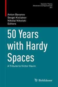 50 Years with Hardy Spaces | 1:a upplagan