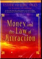 Money and the law of attraction - learning to attract wealth, health and ha
