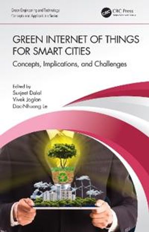 Green Internet of Things for Smart Cities | 1:a upplagan