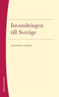 Invandringen till Sverige | 3:e upplagan