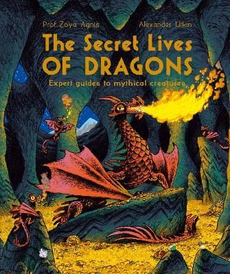 The Secret Lives of Dragons | 0:e upplagan