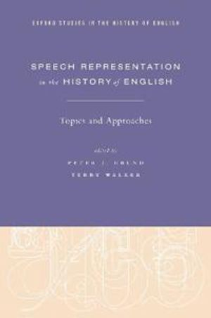 Speech Representation in the History of English