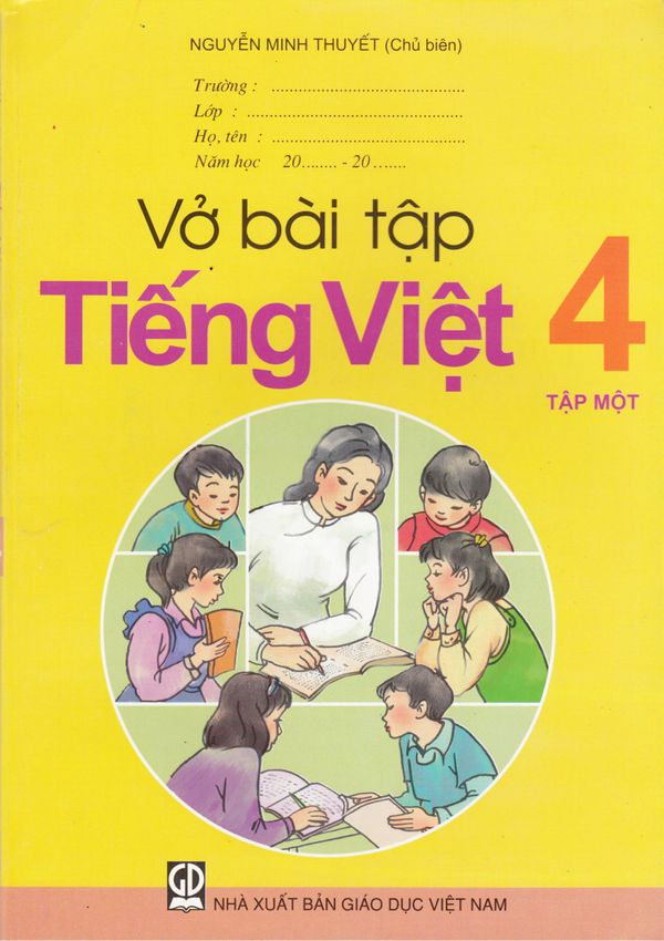 Ti?ng Vi?t L?p 4 T?p M?t V? Bài T?p / Vietnamesiska: Årskurs 4, Nivå 2, Övningsbok | 0:e upplagan