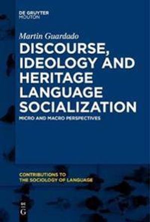 Discourse, Ideology and Heritage Language Socialization