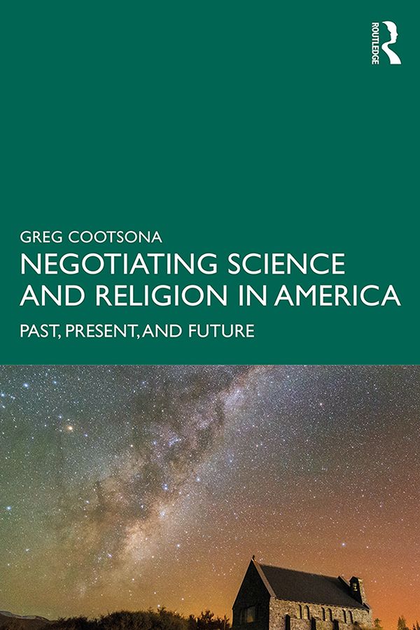 Negotiating Science and Religion In America | 1:a upplagan