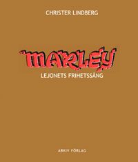Marley : lejonets frihetssång | 0:e upplagan