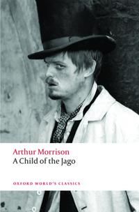 A Child Of The Jago | 0:e upplagan