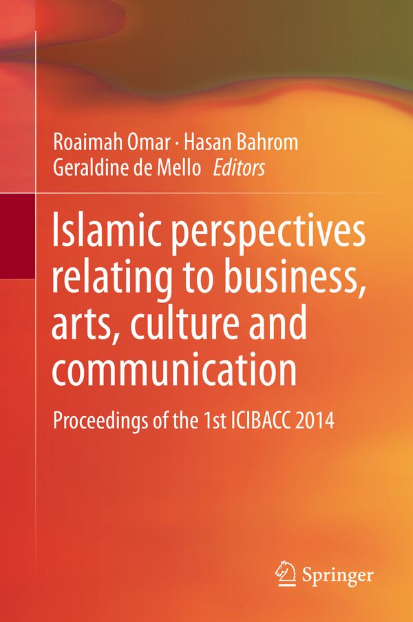 Islamic perspectives relating to business, arts, culture and communication | 1:a upplagan
