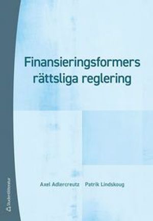 Finansieringsformers rättsliga reglering | 6:e upplagan