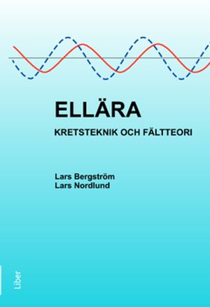 Ellära : kretsteknik och fältteori |  2:e upplagan