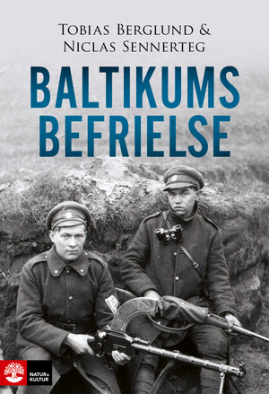 Baltikums befrielse | 1:a upplagan