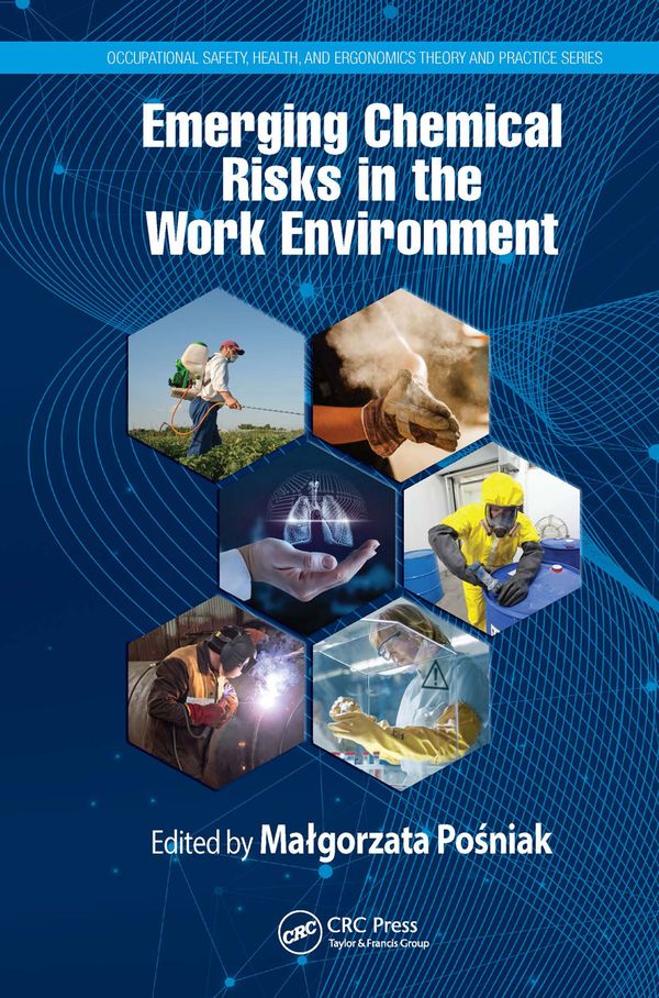 Emerging Chemical Risks in the Work Environment | 1:a upplagan