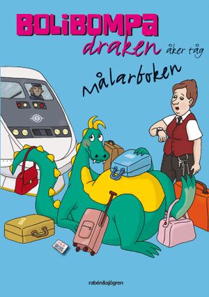 Bolibompa-draken åker tåg - Målarboken - Bolibompa | 1:a upplagan