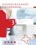 Grundläggande omvårdnad 3 | 1:a upplagan