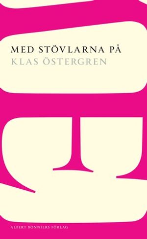 Med stövlarna på