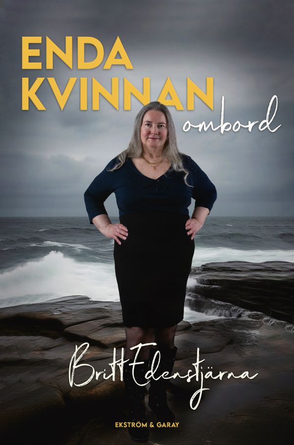 Enda kvinnan ombord | 1:a upplagan