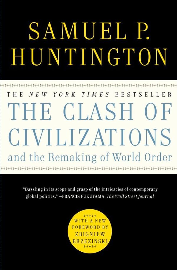 The Clash of Civilizations and the Remaking of World Order | 0:e upplagan
