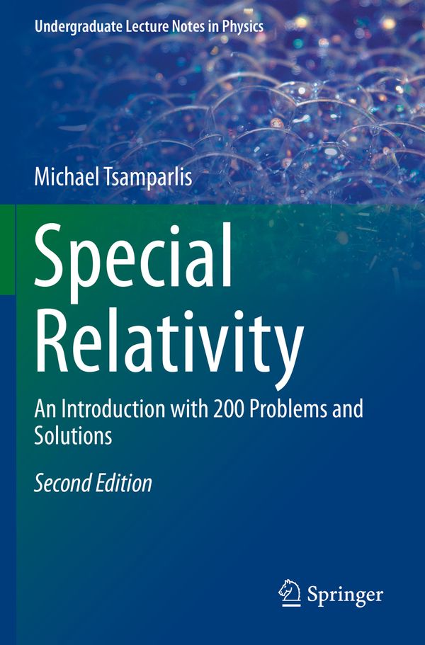 Special Relativity: An Introduction with 200 Problems and Solutions (Undergraduate Lecture Notes in Physics) | 2:a upplagan