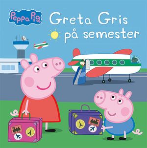 Greta Gris på semester | 1:a upplagan