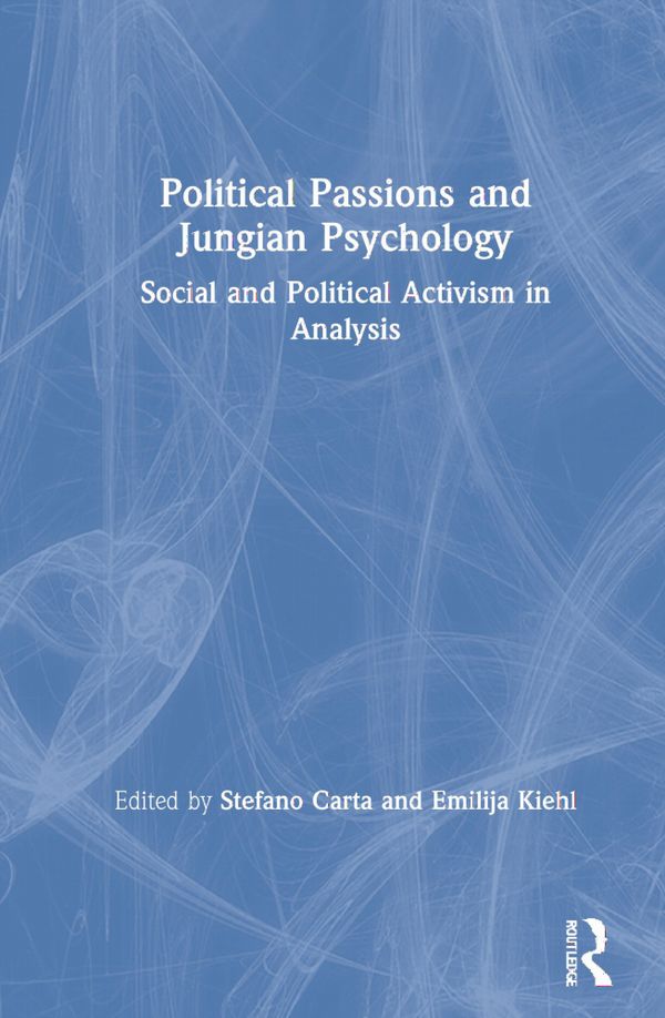 Political Passions and Jungian Psychology | 1:a upplagan