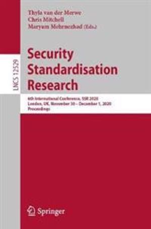 Security Standardisation Research | 1:a upplagan