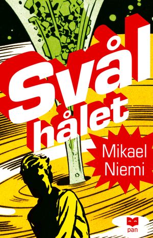 Svålhålet |  2:e upplagan