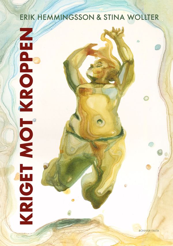 Kriget mot kroppen | 0:e upplagan